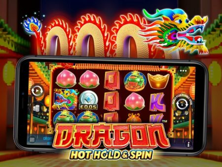 Dragon Hot Hold and Spin เกมใหม่ ที่ได้เทคโนโลยีสุดล้ำจาก Pragmatic Play